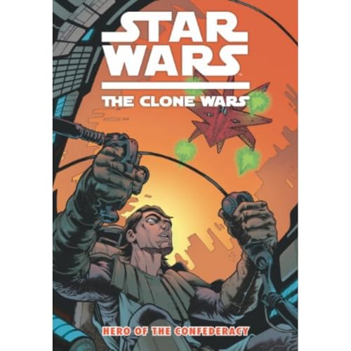 Stock image for Star Wars The Clone Wars Hero of the Confederacy for sale by PBShop.store US