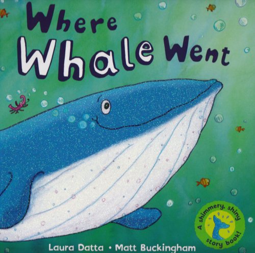 Stock image for Where Whale Went for sale by SecondSale