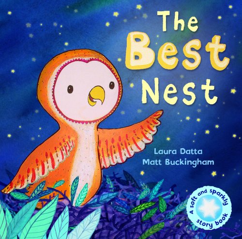 9781848570054: The Best Nest (A Soft & Sparkly Story Book)