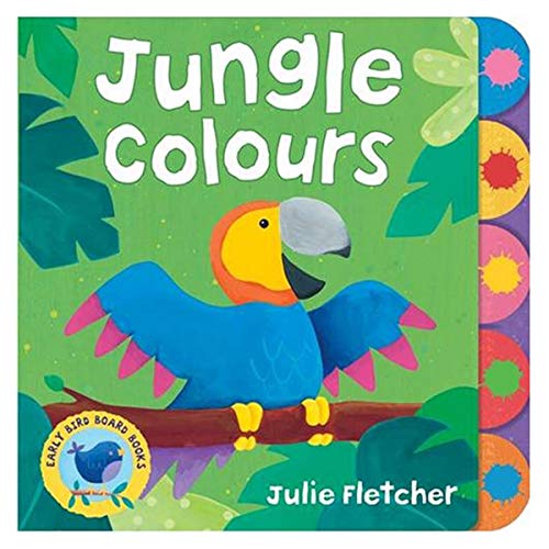 Stock image for Jungle Colours (Early Bird Board Book) for sale by WorldofBooks