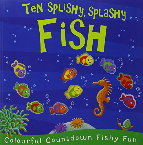 Stock image for Ten Splishy, Splashy Fish for sale by WorldofBooks