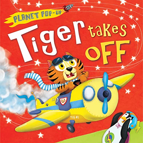 Imagen de archivo de Tiger Takes Off (Planet Pop Up) a la venta por AwesomeBooks