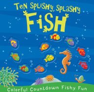 9781848575776: Ten Splishy, Splashy Fish