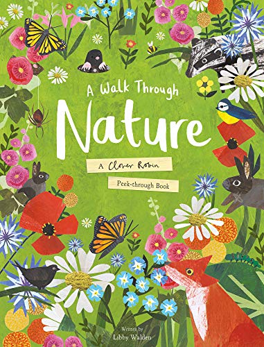 Imagen de archivo de A Walk Through Nature: A Clover Robin Peek-Through Book a la venta por AwesomeBooks