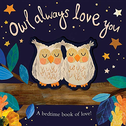Stock image for Owl Always Love You for sale by Blackwell's