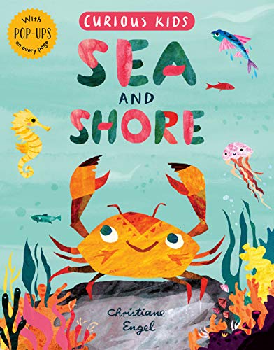 Stock image for Curious Kids: Sea and Shore for sale by WorldofBooks