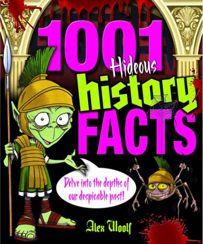 Beispielbild fr 1001 Hideous History Facts zum Verkauf von Better World Books