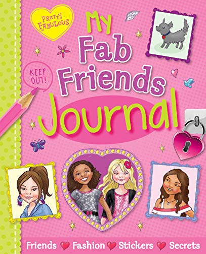 Beispielbild fr Pretty Fabulous - My Fab Friends Journal: Friends * Fashion * Stickers * Secrets zum Verkauf von AwesomeBooks