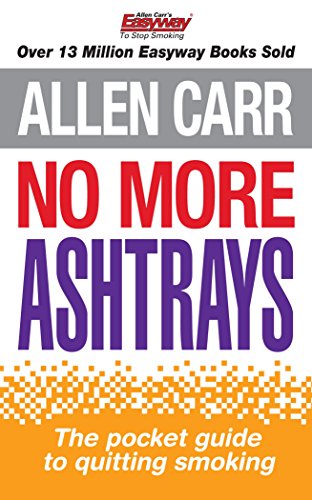 9781848580831: No More Ashtrays (Allen Carr's Easyway)