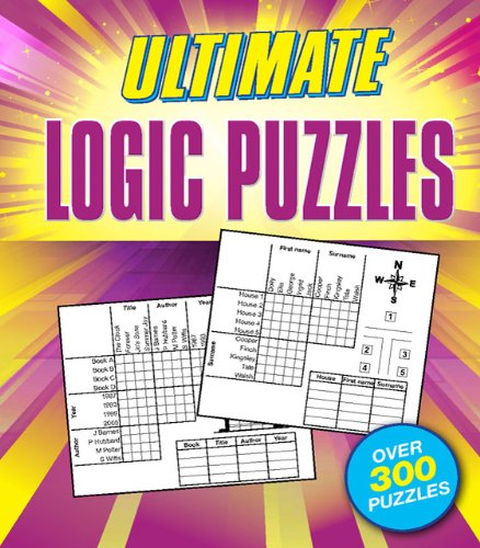 9781848581050: Ultimate Logic Puzzles