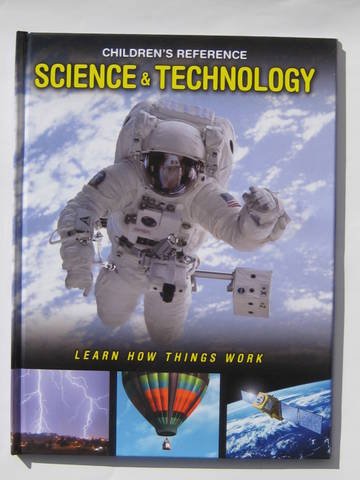 Imagen de archivo de Science & Technology (Children's Reference, Learn How Things Work) a la venta por BookHolders