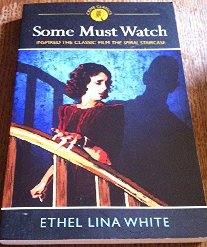 Some Must Watch (9781848584549) by White, Ethel Lina