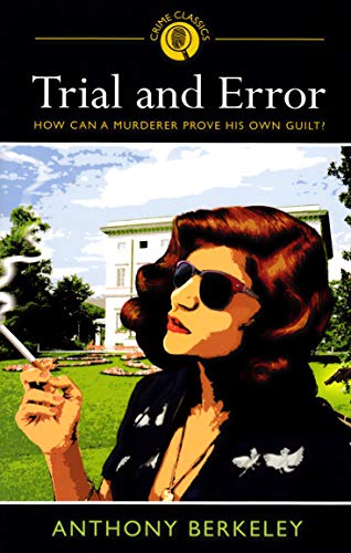 Immagine dell'editore per Trial and Error: How Can a Murderer Prove His Own Guilt? venduto da WorldofBooks