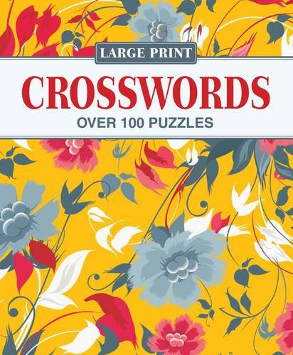 Stock image for Elegant Crosswords: Over 100 Puzzles (Large Print Elegant Puzzle) for sale by AwesomeBooks