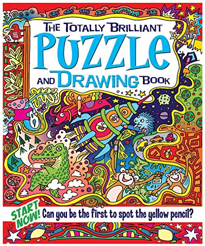 The Totally Brilliant Puzzle & Drawing Book: Can You Be the First to Spot the Yellow Pencil? (9781848584723) by Regan, Ms. Lisa