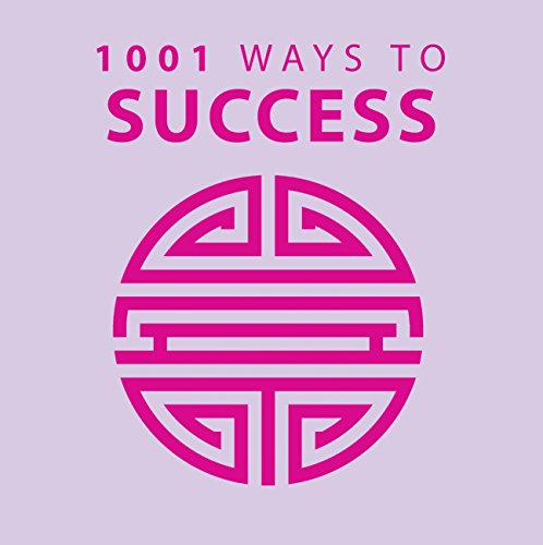 Imagen de archivo de 1001 Ways to Success a la venta por WorldofBooks