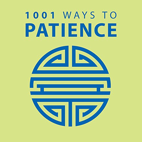 9781848585508: 1001 Ways to Patience