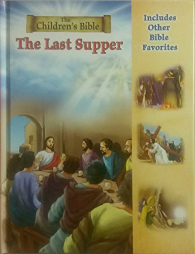 9781848586772: The Last Supper (The Children's Bible)