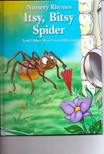Imagen de archivo de Isty, Bitsy Spider and Other Best-Loved Rhymes (Nursery Rhymes)" a la venta por Hawking Books