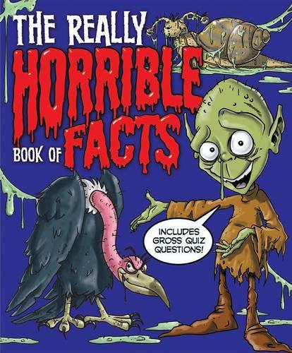9781848587168: The Really Horrible Book of Facts: Includes Gross Quiz Questions!