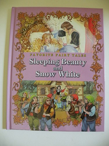 Stock image for Favourite Fairy Tales: Sleeping Beauty and Snow White for sale by HPB Inc.