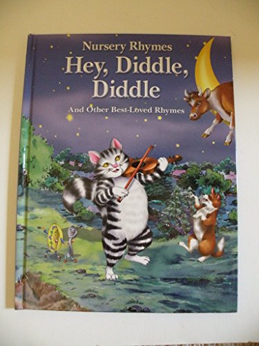 Imagen de archivo de Nursery Rhymes: Hey, Diddle, Diddle a la venta por HPB-Diamond