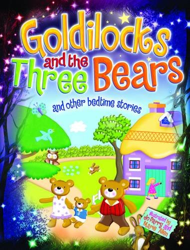 Imagen de archivo de Magical Bedtime Stories: Goldilocks & the Three Bears a la venta por HPB-Ruby