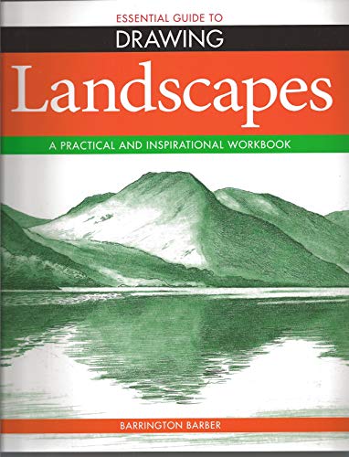 9781848588097: Essential Guide to Drawing: Landscapes: A Practical and Inspirational Workbook