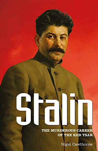 Stock image for Stalin: The Murderous Career of the Red Tsar (Test Group B392s) for sale by SecondSale