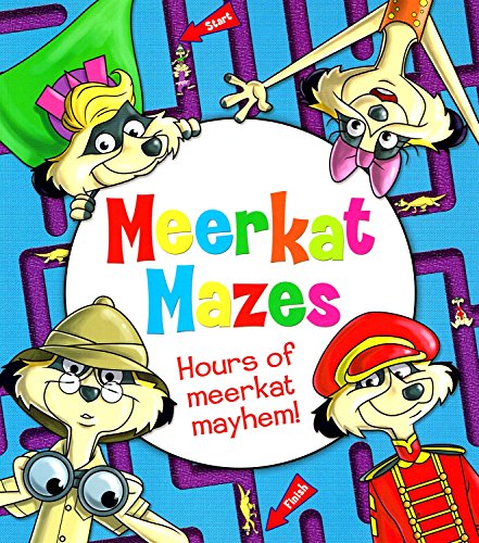 Beispielbild fr Meerkat Mazes: Hours of Meerkat Mayhem! zum Verkauf von WorldofBooks