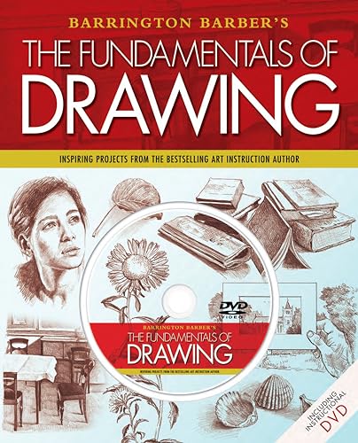 9781848589780: Barrington Barber's The Fundamentals of Drawing: Inspiring Projects from the Bestselling Art Instruction Author