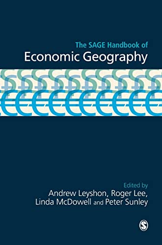 Stock image for The SAGE Handbook of Economic Geography (Sage Handbooks) for sale by Campus Bookstore