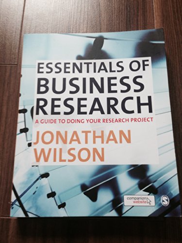 Beispielbild fr Essentials of Business Research: A Guide to Doing Your Research Project zum Verkauf von WorldofBooks