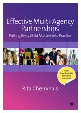Effective Multi-Agency Partnerships: Putting Every Child Matters into Practice (9781848601383) by Cheminais, Rita