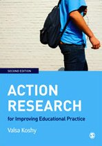 Action Research for Improving Educational Practice - Koshy