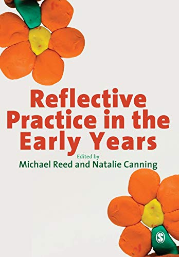 Imagen de archivo de Reflective Practice in the Early Years a la venta por Better World Books