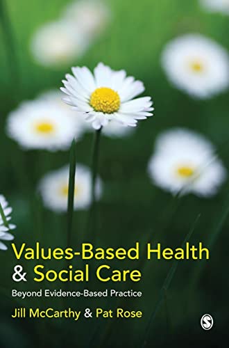 Beispielbild fr Values-Based Health &amp; Social Care zum Verkauf von Blackwell's