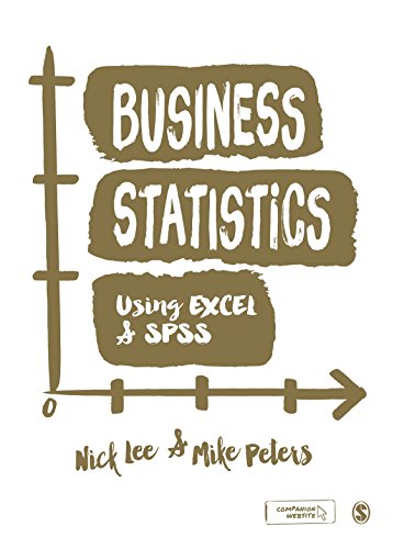 Beispielbild fr Business Statistics Using EXCEL and SPSS zum Verkauf von PBShop.store US