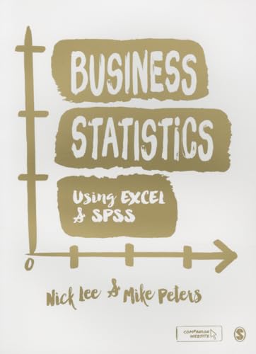 Stock image for Business Statistics Using EXCEL and SPSS for sale by PBShop.store US