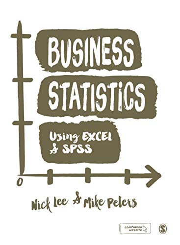 9781848602205: Business Statistics Using EXCEL and SPSS