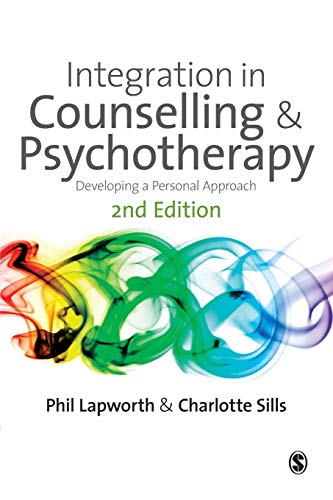 9781848604445: Integration in Counselling & Psychotherapy: Developing a Personal Approach