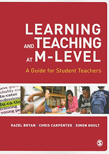 Beispielbild fr Learning and Teaching at M-Level: A Guide for Student Teachers zum Verkauf von WorldofBooks