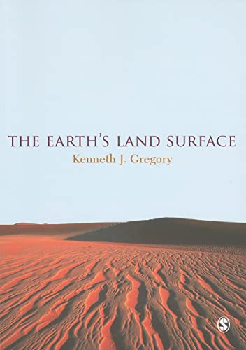 The Earth's Land Surface Landforms and Processes in Geomorphology