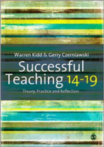 Beispielbild fr Successful Teaching 14-19: Theory, Practice and Reflection zum Verkauf von The Book Corner