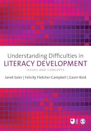 9781848607736: Understanding Difficulties in Literacy Development: Issues And Concepts (E801 Reader)