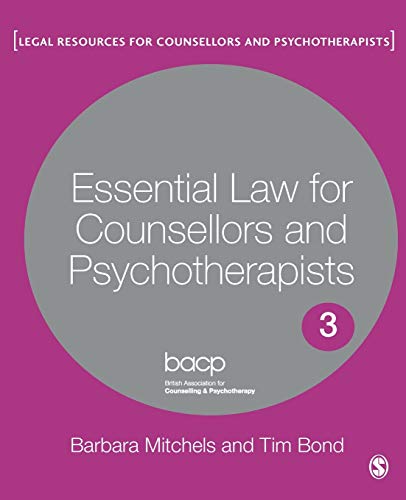 Essential Law for Counsellors and Psychotherapists (Legal Resources For Counsellors & Psychothera...