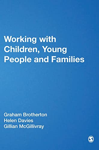 9781848609884: Working With Children, Young People and Families