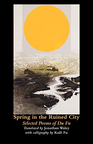 Beispielbild fr Spring in the Ruined City: Selected Poems zum Verkauf von ThriftBooks-Atlanta