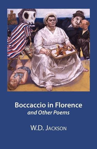 Imagen de archivo de Boccaccio in Florence and Other Poems a la venta por Bahamut Media