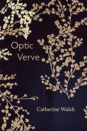 Optic Verve (9781848610798) by Walsh, Catherine